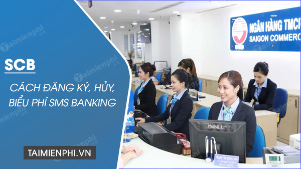 cach dang ky sms banking scb